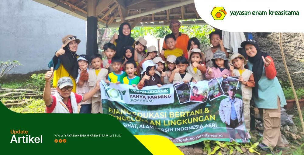 Yayasan-Enam-Kreasitama-Dorong-Edukasi-Pertanian-Organik-dan-Kepedulian-Lingkungan