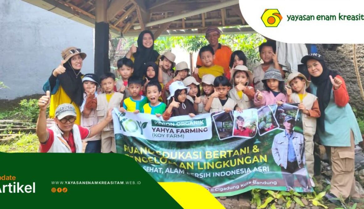 Yayasan-Enam-Kreasitama-Dorong-Edukasi-Pertanian-Organik-dan-Kepedulian-Lingkungan